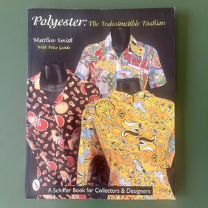 Vintage Fashion Book Polyester The Indestructible Fabric 1998